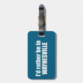 I'd Rather Be In Waynesville North Carolina ラゲッジタグ (裏面縦)