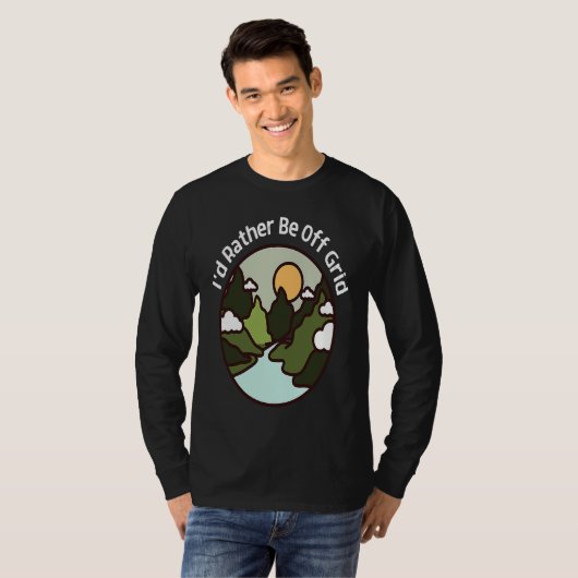 I'd Rather Be Off Grid Off Grid Happy Camping Moun Tシャツ (正面フル)