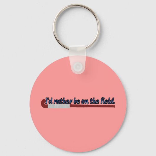 I'd Rather Be on the Field (hockey) Keychain キーホルダー (正面)