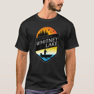 I'd Rather Be On Whitney Lake Wisconsin Fishing Tシャツ