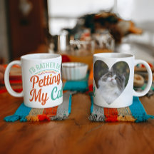 I'd Rather Be Petting My Cat Custom Cat Photo Mug