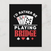 I'd Rather Be Playing Bridge  ポストカード (正面)