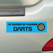 Id Rather Be Playing Darts Funny Dart Player バンパーステッカー (車上)