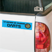 Id Rather Be Playing Darts Funny Dart Player バンパーステッカー (トラック上)