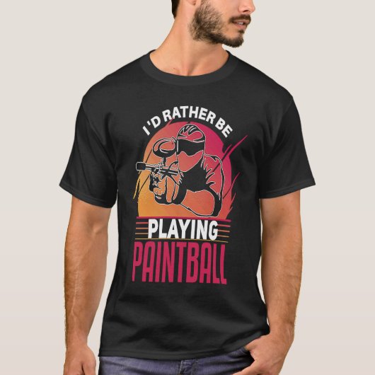 I'd Rather Be Playing Paintball tactical paintball Tシャツ (正面)