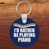 I'd Rather Be Playing Piano キーホルダー (正面)