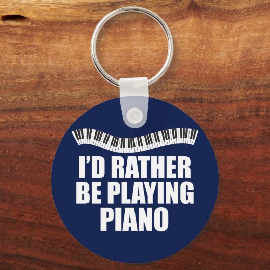 I'd Rather Be Playing Piano キーホルダー (正面)