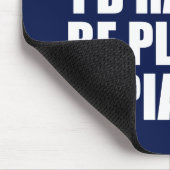 I'd Rather Be Playing Piano Funny Pianist マウスパッド (コーナー)