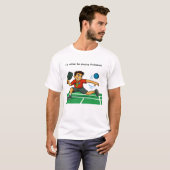 I'd rather be playing Pickleball Tシャツ (正面フル)