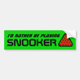 Id Rather Be Playing Snooker Funny Billiards バンパーステッカー