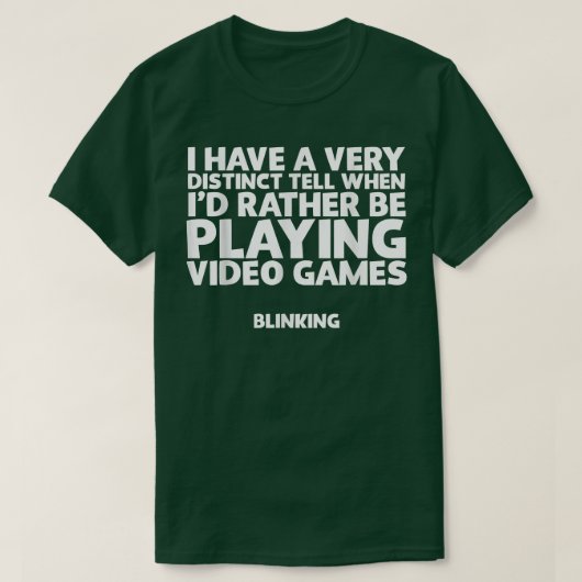 I'd Rather Be Playing Video Games Funny Tシャツ (デザイン正面)