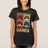 I'd Rather Be Playing Video Games  Retro Gaming Ki Tシャツ (正面)