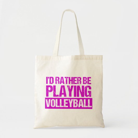 I'd Rather be Playing Volleyball トートバッグ (正面)