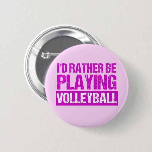 I'd Rather be Playing Volleyball 缶バッジ (正面&裏面)