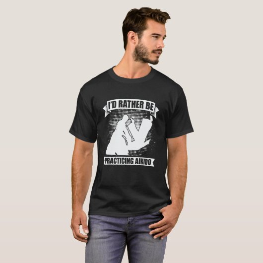 I'd Rather Be Practicing Martial Samurai Fighter A Tシャツ (正面フル)