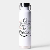 I'd Rather Be Reading – パステル引用符ウォーターボトル ウォーターボトル (正面)