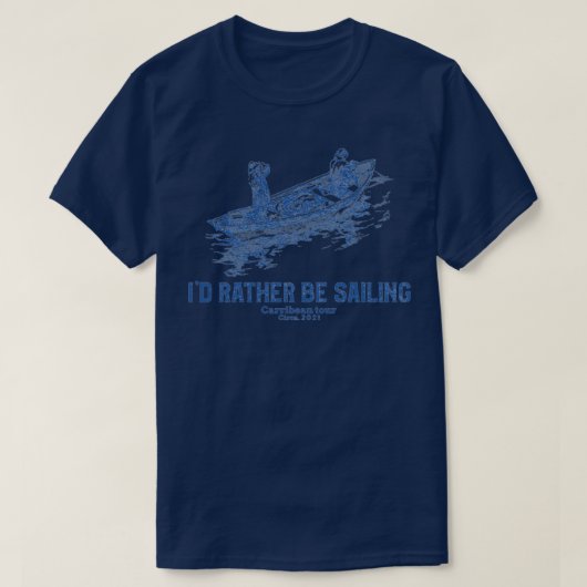 Id Rather Be Sailing 3 Tシャツ (デザイン正面)