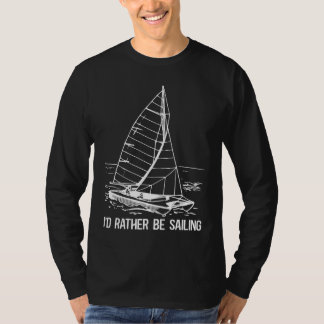 I'd Rather Be Sailing Catamaran Captain  1 Tシャツ