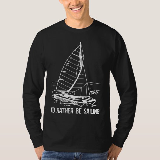 I'd Rather Be Sailing Catamaran Captain  1 Tシャツ (正面)