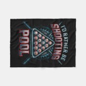 I'd Rather Be Shooting Ol 8 Ball Player Billiards フリースブランケット (正面(横))