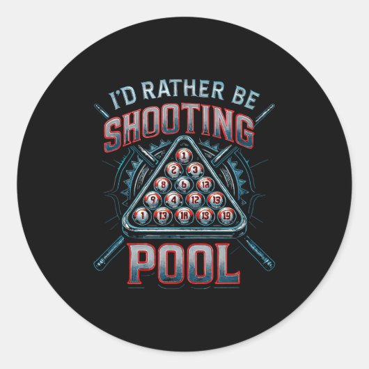 I'd Rather Be Shooting Ol 8 Ball Player Billiards  ラウンドシール (正面)