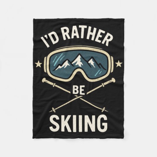 I'd Rather Be Skiing - Freestyle Ski Trip  フリースブランケット (正面)
