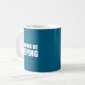 I'd Rather Be Sleeng - Pular Funny Quote  コーヒーマグカップ (正面左)