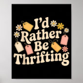 I'd Rather Be Thrifting  ポスター (正面)