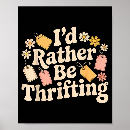 I'd Rather Be Thrifting  ポスター (正面)