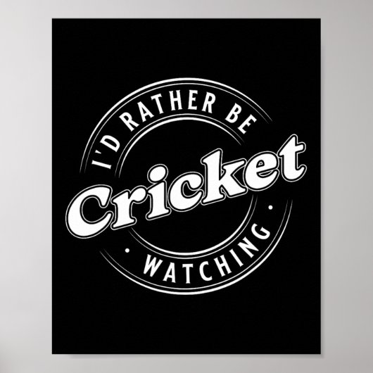 I'd Rather Be Watching Cricket ポスター (正面)