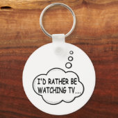 I'd Rather Be Watching TV キーホルダー (正面)