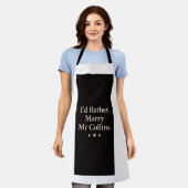 Id rather marry Mr Collins apron エプロン (着用した状態)