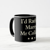 id rather marry mr collins mug マグカップ (正面左)