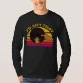 Id Sift That Gold Prospector Tシャツ (正面)