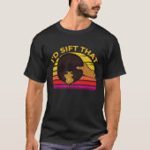 Id Sift That Gold Prospector Tシャツ (正面)