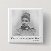 Ida B. Wells Suffrageの公民権運動の指導者の引用文 缶バッジ (正面)