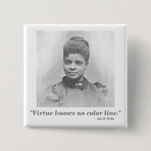 Ida B. Wells Suffrageの公民権運動の指導者の引用文 缶バッジ