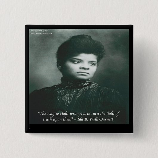 Ida B Wells & Truth 引用句 缶バッジ (正面)