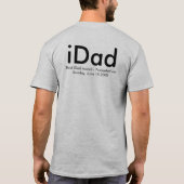 iDad, iDad賞最高の – 日曜日に発表,ジュー… Tシャツ (裏面)