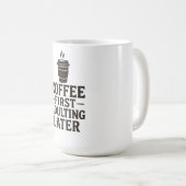 Idea Coffee First, Adulting Later コーヒーマグカップ (正面右)