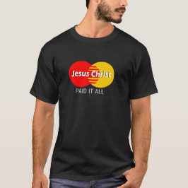 idea Modern Design Jesus Christ paid it all. Tシャツ