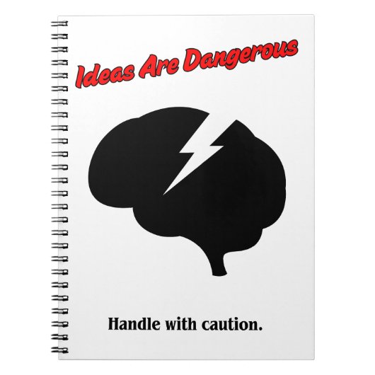 Ideas Are Dangerous – Think Boldly ノートブック (正面)