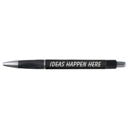 Ideas Happen Here | おもしろい ユーモア 楽しい ボールペン
