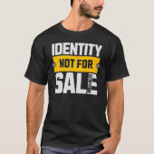 Identity Not For Sale - Powerful Statement Tシャツ (正面)