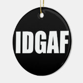 IDGAF セラミックオーナメント (左)