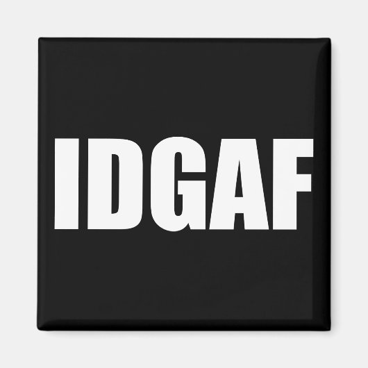 IDGAF マグネット (正面)