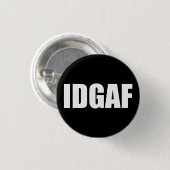 IDGAF 缶バッジ (正面&裏面)