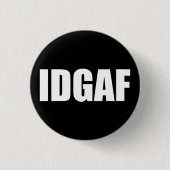 IDGAF 缶バッジ (正面)