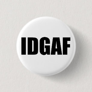 IDGAF 缶バッジ