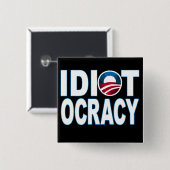 IDIOTOCRACY: アンチ民主党員の商品 缶バッジ (正面&裏面)